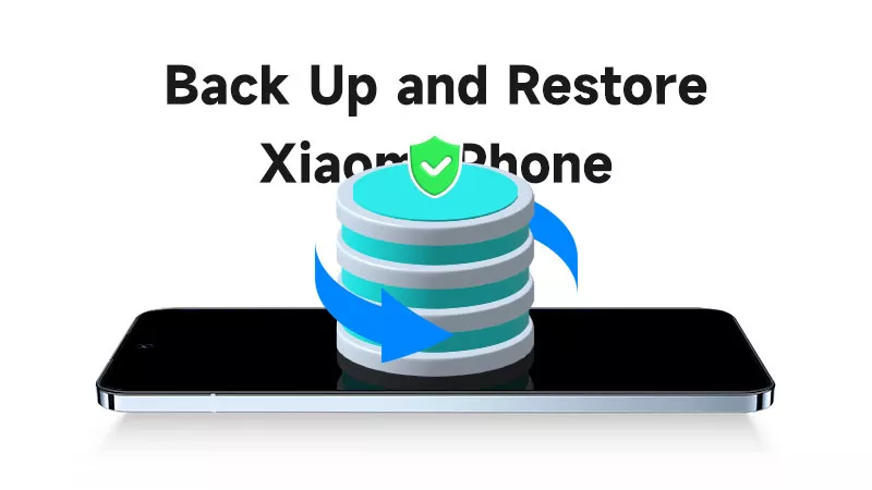 back up and restore Xiaomi