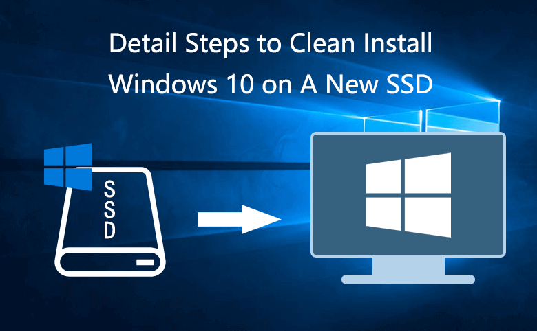 windows 10 clean install on new ssd