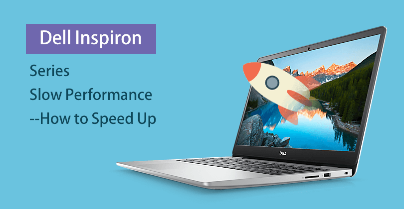 Dell Inspiron Series slow performance