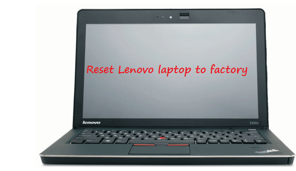 factory reset lenovo laptop