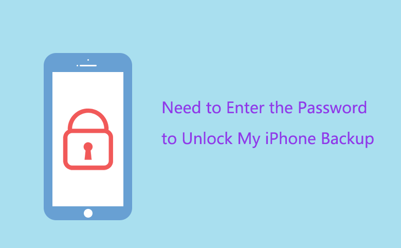 itunes enter password to unlock iphone backup