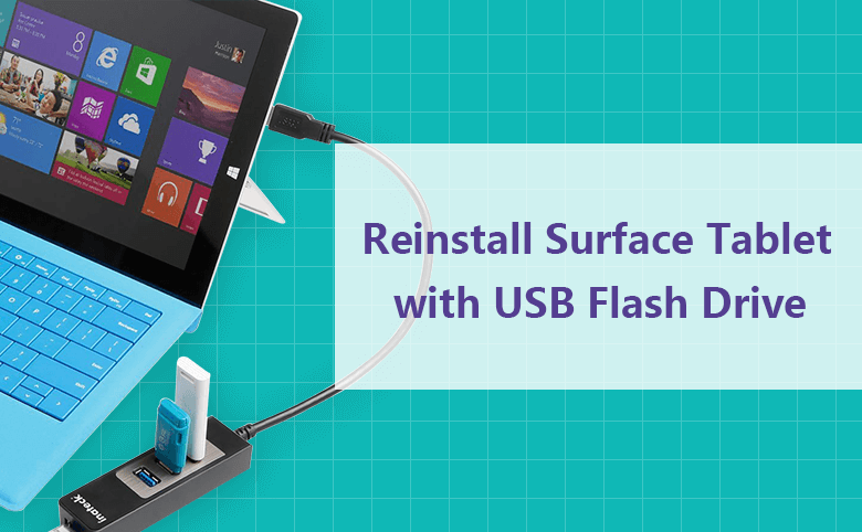How To Reinstall Surface Tablet With Usb Flash Drive