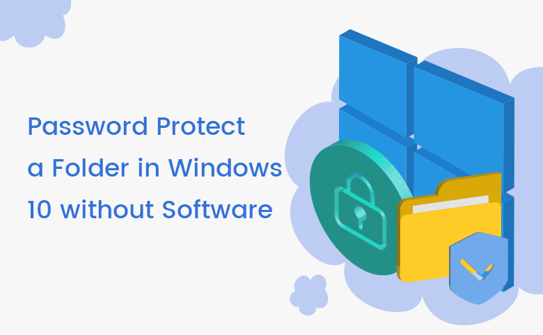how to create a password protected folder windows 10